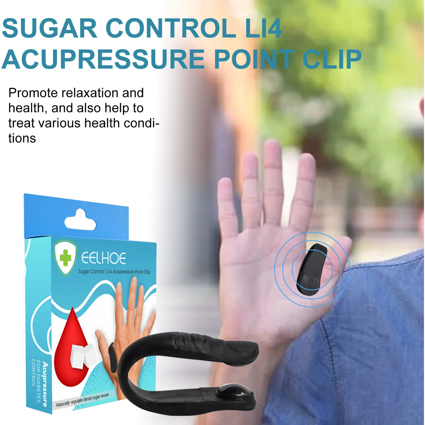 Acupressure li4 clip for Sugar Control